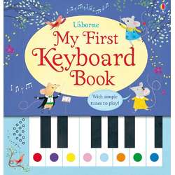 My First Keyboard Book - Usborne book (3+)