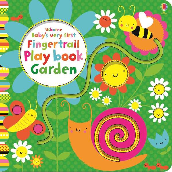 Usborne Baby's very first Fingertrail Play book - Garden