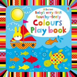 Babys very first touchy-feely Colours Play book - Usborne book (0+)
