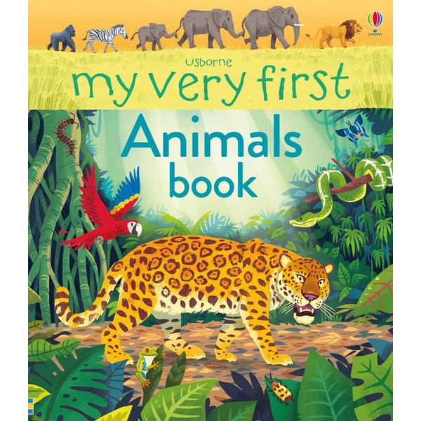 Usborne My Very First - Animals Book