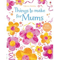 Things to make for mums