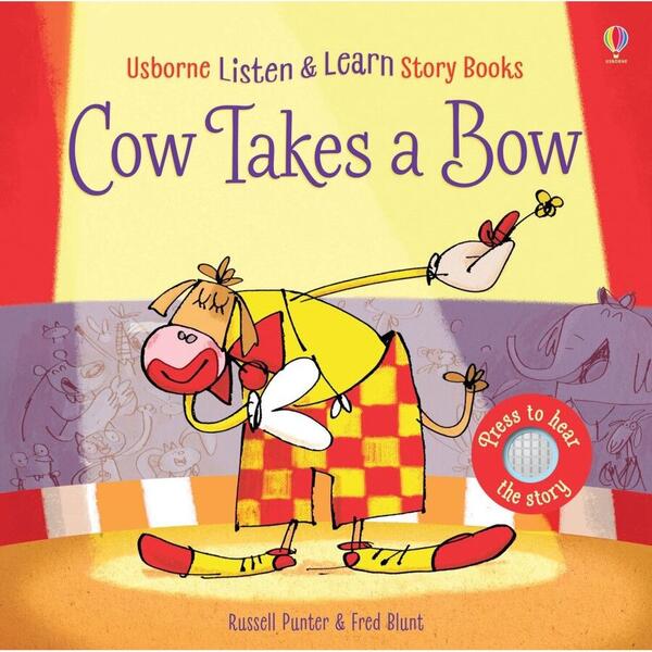 Usborne Listen&Learn - Cow takes a bow