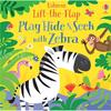 Play Hide and Seek with Zebra - Carte Usborne 0+