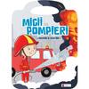 Mimorello Carte de colorat Micii pompieri Editura Kreativ EK8565