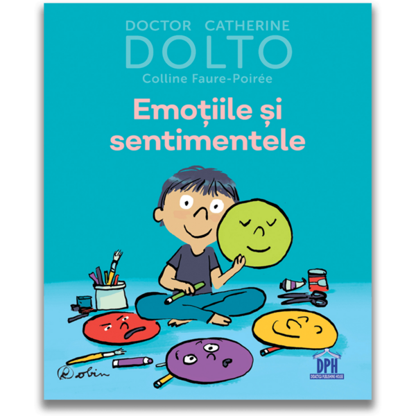 Didactica Publishing House Dolto - Emotiile si sentimentele