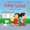 Usborne First Experience - Going To School