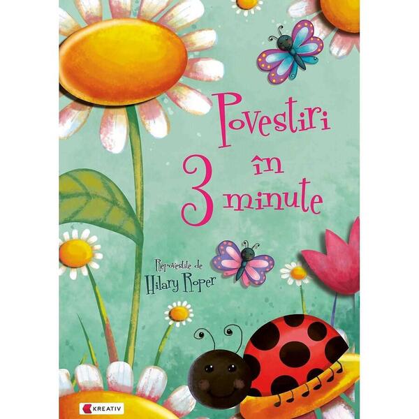 Mimorello Povestiri in 3 minute Editura Kreativ EK6634